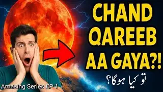 If the Moon Approached Earth, Would Humanity Survive. | SHAH TV 313