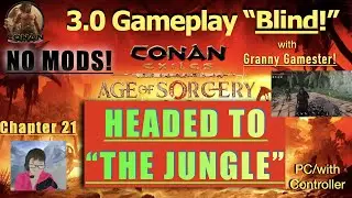 Headed to the Jungle! Conan Exiles 3.0