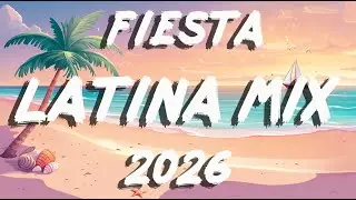 Feel the Latin Beach Vibe 2026 | Pop Latino & Reggaeton 🎧🌊