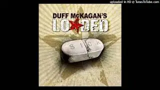 Loaded - Sick