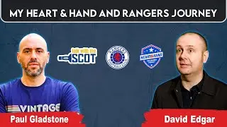 My Heart & Hand and Rangers Journey Ft David Edgar