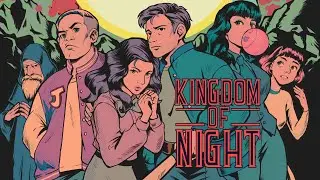 Kingdom of NIght - Demo Out Now Trailer