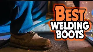 ✅ Top 5:🥾 BEST Welding Boots In 2024 [ Best Welding Work Boots ]