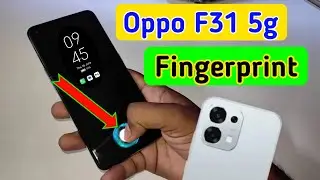 Oppo F31 5G Fingerprint Setup: How to Set Display Fingerprint Lock Oppo F31