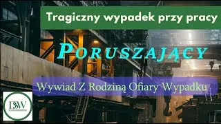 Wypadek przy pracy - odszkodowanie za śmierć osoby bliskiej.
