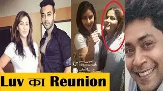 Luv Tyagi's Reunion With Shilpa-Mehjabi-Sabyasachi|| Luv Reunion|| Shilpa-Mehjabi