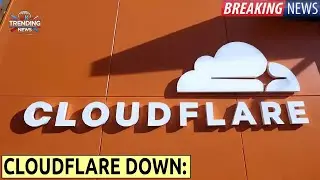 Cloudflare down: Many parts of internet just stopped working