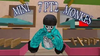 MINI MONKES 7 PT2 - THE REVENGE ERA 