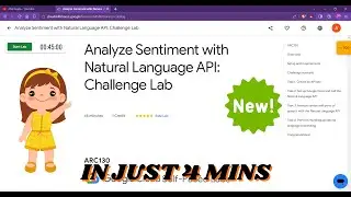 Analyze Sentiment with Natural Language API: Challenge Lab | ARC130 | #qwiklabs