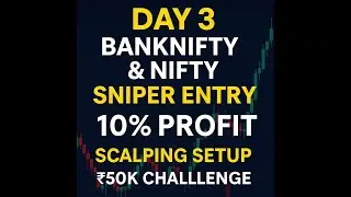 Day-3 : BankNifty Scalping Strategy 🎯 | 10% Profit with Sniper Entry | ₹50K Trading Challenge