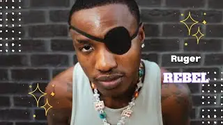 Ruger - Rebel (Lyrics Video) 