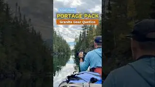 Best Canoe Pack for Portaging (Granite Gear Quetico 5000 Review)!