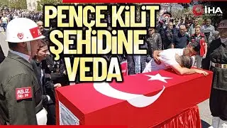 Pençe Kilit Şehidi Son Yolculuğuna Uğurlanıyor