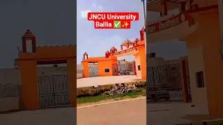 JNCU University Ballia ❤️🎯| | #university #ballia #vlog
