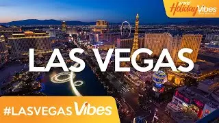 Unveiling the Glamour of Las Vegas | World Holiday Vibes
