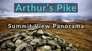 Arthur&rsquo;s Pike : Labelled Summit View Panorama - Lake District Far Eastern Fells