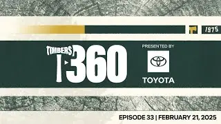 Timbers 360 | It's Opening Weekend in MLS | Feb. 21, 2025