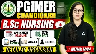 PGIMER Chandigarh B.Sc Nursing 2026 | Complete Admission Process Explained | By Mehak Sheokand