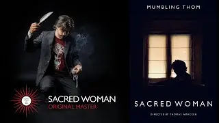Mumbling Thom - Sacred Woman (Official Video)