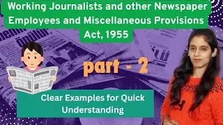 Working Journalists Act 1955 | Sections 10 to 13DD| Labour Law & Journalism Act  📰📚