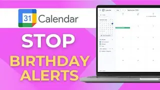 STOP Irritating Google Calendar Birthday Alerts How To Unsubscribe From Birthdays