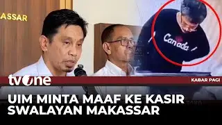 Usai Pecat Dosen Ludahi Kasir di Makassar, UIM Minta Maaf ke Korban | Kabar Pagi