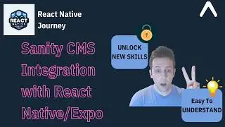 How to Integrate Sanity CMS with React Native/Expo - Step-by-Step Guide