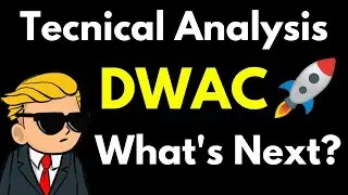 🚨 DWAC Stock (Digital World Stock) DWAC STOCK PREDICTIONS DWAC STOCK Analysis! DWAC Today