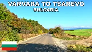 DRIVING from VARVARA VILLAGE to TSAREVO TOWN in BULGARIA 4K (60fps)