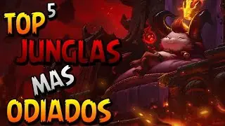 TOP 5 los MEJORES JUNGLAS m&aacute;s ODIADOS| League of Legends