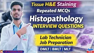 Part 1- Tissue Staining Histology interview mcq ||Lab Technician interview||Dmlt interview #lab