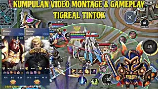 Kumpulan Video Montage & Gameplay Tigreal Viral di Tiktok Part 5 🥶🔥