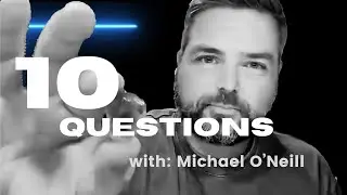 A Life of Creation: 10 Questions- Michael O'Neill, Question 08