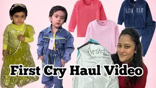 First Cry Haul Video || Baby&rsquo;s Clothes || Haul Video