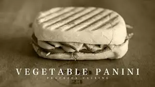 [No Music] How to make Vegetable Panini