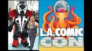 Ep. 105 - L A  Comic Con 2019 - Cosplayers, Exhibitors, Panels, Artist & More