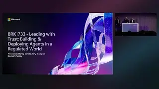 Leading with Trust: Building & Deploying Agents in a Regulated World | BRK1733