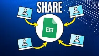 How to Share Google Sheets with Multiple Users [Full Guide]
