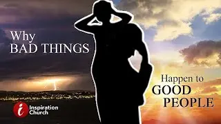 Why Bad Things Happen To Good People | Pastor Carlos Jones, II  |  September 7th, 2025