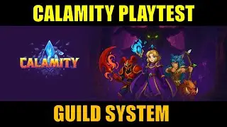 🔴 Calamity Playtest | Guild System