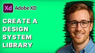 How to Create a Design System Library in Adobe XD [2026 Full Guide]