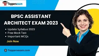 BPSC ASSISTANT ARCHITECT Mock Test Free 2023, Online Test Series, Syllabus & Exam Pattern 2023