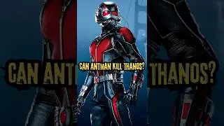 Can Antman kill Thanos? #antman #shorts