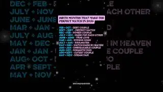 BIRTH MONTHS THAT MAKE THEPERFECT MATCH IN2026 #zodiac #zodiacsigns #astrology #horoscope #tarot