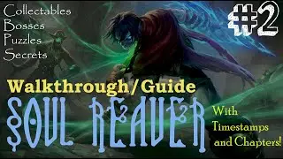 Soul Reaver - Walkthrough# 2 - Melchiah