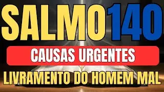 ORAÇÃO DO SALMO 140 FORTÍSSIMA CONTRA INVEJA, MALDIÇÕES, FOFOCAS E TODO MAL