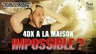 Peut-on regarder un film en 4DX &agrave; la maison ? - TimeLapse pr&eacute;sent&eacute; par Gorkab