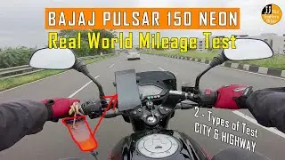 BAJAJ PULSAR 150 CC NEON EDITION || REAL WORLD MILEAGE TEST || CITY & HIGHWAY