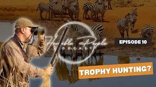 Ep. 10 - Trophy Hunting? w/ Saltlick Worldwide | Horrible People Podcast