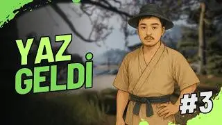 Sengoku Dynasty Türkçe #3 | Yaz Mevsimi Geldi! Yeni Dönem Başlıyor!